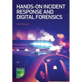 Hands-on Incident Response and Digital Forensics