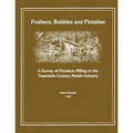 Frothers, Bubbles and Flotation: A Survey of Flotation, Milling in the Twentieth-Century Metals Industry