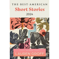 The Best American Short Stories 2024
