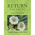 Return Dreaming and the Journey