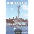 Ancestor: A Carriacou Sloop's Voyage to Vancouver