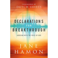 Declarations for Breakthrough: Agreeing with the Voice of God