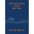 The Old U(VA) and I: 1961-1965