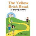 The Yellow Brick Road to Buying A Home