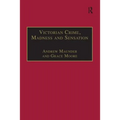 Victorian Crime, Madness and Sensation