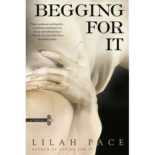Begging for It