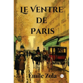 Le Ventre de Paris (French Edition)