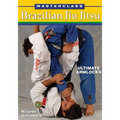 Masterclass Brazilian Jiu Jitsu: Ultimate Armlocks