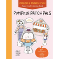 Pumpkin Patch Pals: Paper Craft Coloring Book