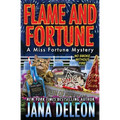 Flame and Fortune