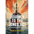 Journey to the Jones ACT: U.S. Merchant Marine Policy 1776-1920