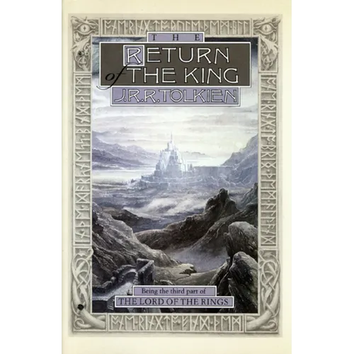 The Return of the King: Being Thethird Part of the Lord of the Rings