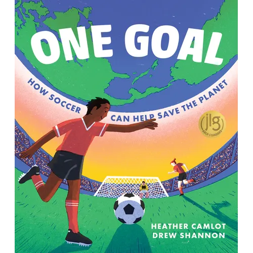 One Goal: How Soccer Can Help Save the Planet
