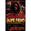 Son of a Dope Fiend 4