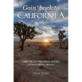 Goin' back to Californ-I-A