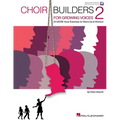Choir Builders for Growing Voices 2 Book/Online Audio