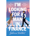 I'm Looking for a Man in Finance