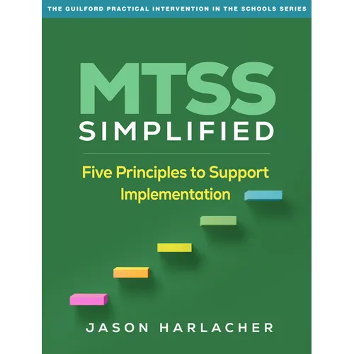 Mtss Simplified: Five Principles to Support Implementation