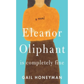 Eleanor Oliphant Is Completely Fine