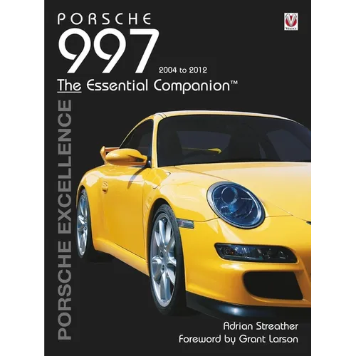 Porsche 997 2004-2012: Porsche Excellence