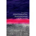 Continental Philosophy: A Very Short Introduction