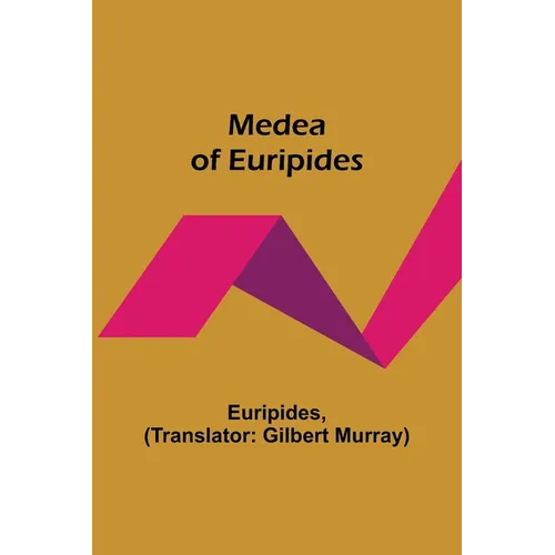 Medea of Euripides