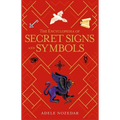 The Encyclopedia of Secret Signs and Symbols