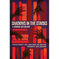 Shadows in the Stacks: A Horror Anthology