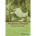 Prudence Crandall, Woman of Courage