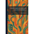 Gentlemen, Scholars and Scoundrels