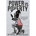 Power vs. Poverty
