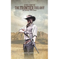 The Frontier Trilogy