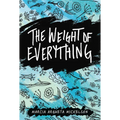 The Weight of Everything