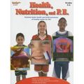 Health, Nutrition, and P.E. Reproducible Grades 5-6