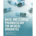 Basic and Clinical Pharmacology for Medical Graduates