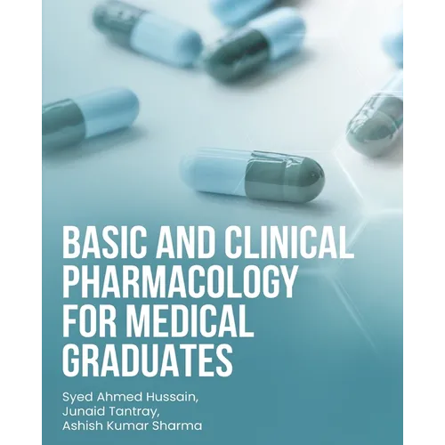 Basic and Clinical Pharmacology for Medical Graduates