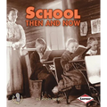 School Then and Now