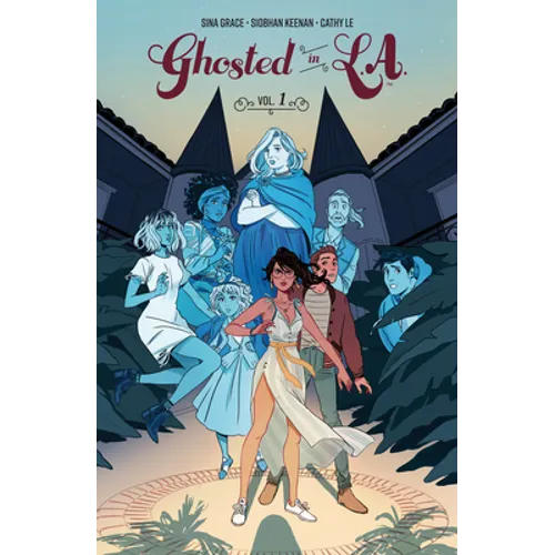 Ghosted in L.A. Vol. 1