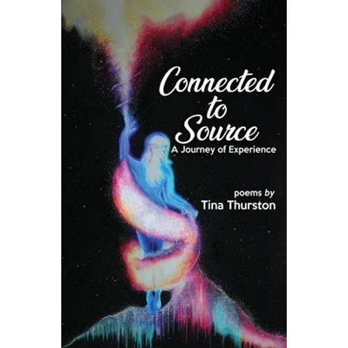 Connected to Source a Journey of Experience