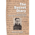 The Secret Diary: The True Story of World War II POW Marvin Doyle
