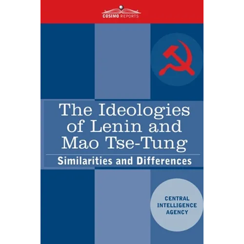 The Ideologies of Lenin and Mao Tse-tung: Similarities and Differences