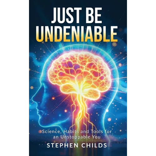 Just Be Undeniable