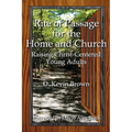 Rite of Passage for the Home and Church