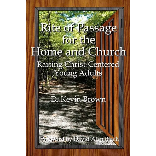 Rite of Passage for the Home and Church