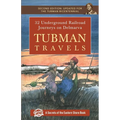 Tubman Travels: 32 Underground Railroad Journeys on Delmarva