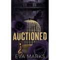 Auctioned: Ex-boyfriend's dad dark romance