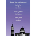Gossip, Lies, and Judgement