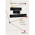 Witness to a Prosecution: The Myth of Michael Milken