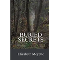Buried Secrets: Sequel to the The Cavanaugh House