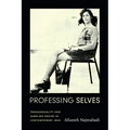 Professing Selves: Transsexuality and Same-Sex Desire in Contemporary Iran